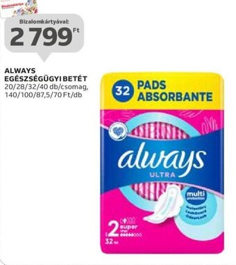 Auchan ALWAYS EGÉSZSÉGÜGYI BETÉT 20 - 40 db ajánlat