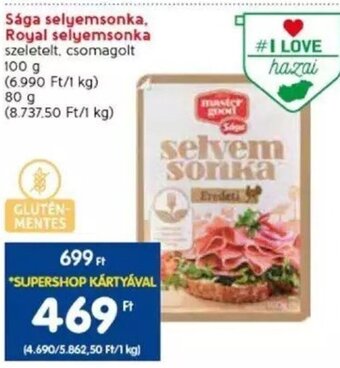 Spar Sága selyemsonka, Royal selyemsonka 100 / 80 g ajánlat