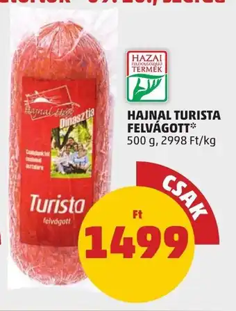 PENNY HAJNAL TURISTA FELVÁGOTT 500 g ajánlat