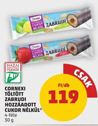 PENNY CORNEXI TÖLTÖTT ZABRUDI HOZZÁADOTT CUKOR NÉLKÜL 30 g ajánlat