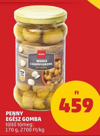 PENNY PENNY EGÉSZ GOMBA 170 g ajánlat