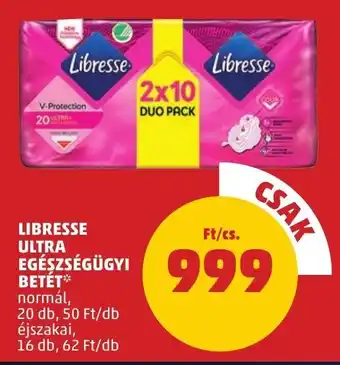 PENNY LIBRESSE ULTRA EGÉSZSÉGÜGYI BETÉT 20 / 16 db ajánlat