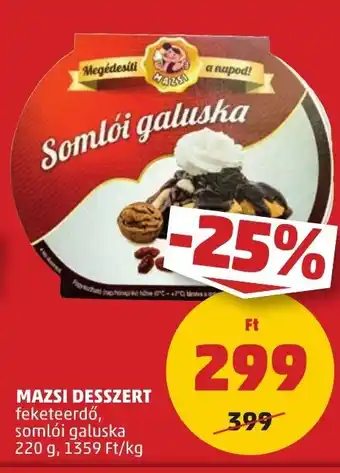 PENNY MAZSI DESSZERT 220 g ajánlat
