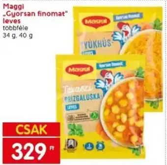 Spar Maggi ..Gyorsan finomat" leves 34 / 40 g ajánlat