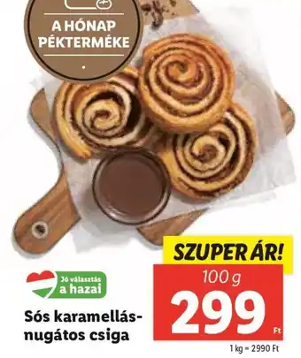 Lidl Sós karamellás-nugátos csiga 100 g ajánlat
