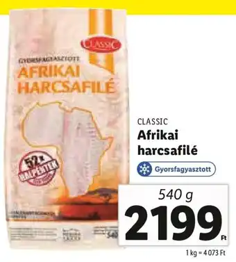 Lidl CLASSIC Afrikai harcsafilé 540 g ajánlat