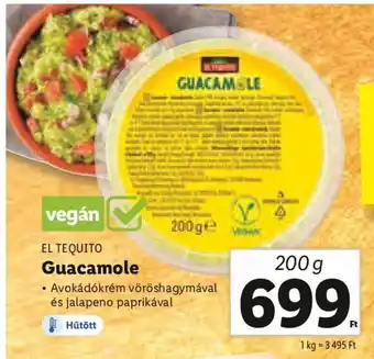 Lidl EL TEQUITO Guacamole 200 g ajánlat