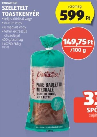 PANTASTICO! SZELETELT TOASTKENYÉR 400 g