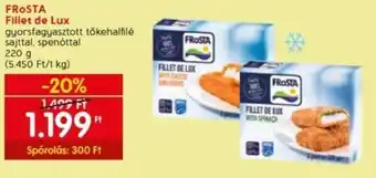 Spar FROSTA Fillet de Lux 220 g ajánlat