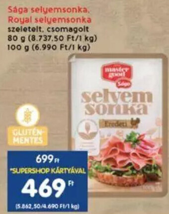 Interspar Sága selyemsonka. Royal selyemsonka 80 / 100 g ajánlat