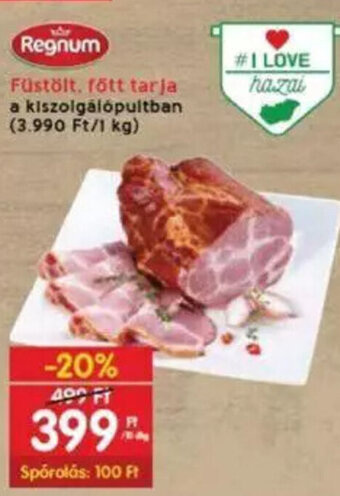 Interspar Regnum Füstölt, főtt tarja 10 dkg ajánlat