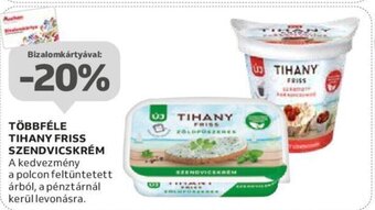Auchan TÖBBFÉLE TIHANY FRISS SZENDVICSKRÉM ajánlat