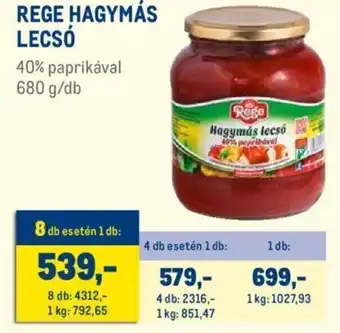 Metro REGE HAGYMÁS LECSÓ 680 g ajánlat