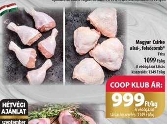Coop Magyar Csirke alsó-, felsőcomb 1 kg ajánlat