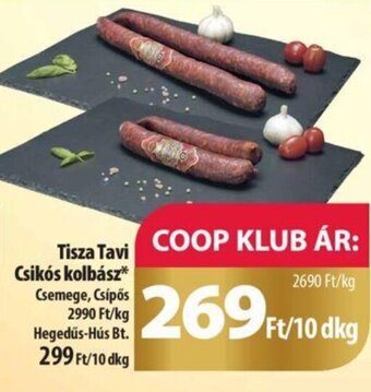 Coop Tisza Tavi Csikós kolbász 10 dkg ajánlat