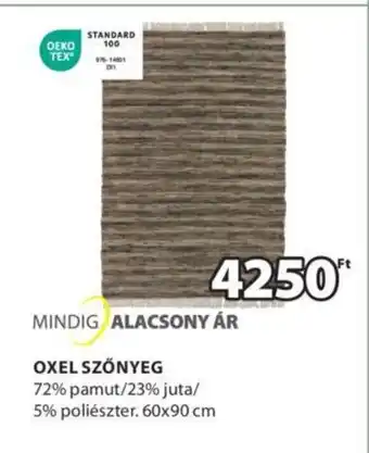 JYSK MINDIG ALACSONY ÁR OXEL SZŐNYEG 1 db ajánlat