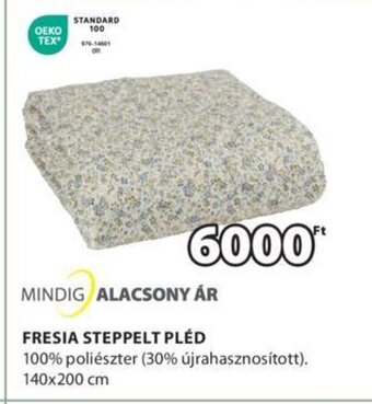 JYSK MINDIG ALACSONY ÁR FRESIA STEPPELT PLÉD 1 db ajánlat