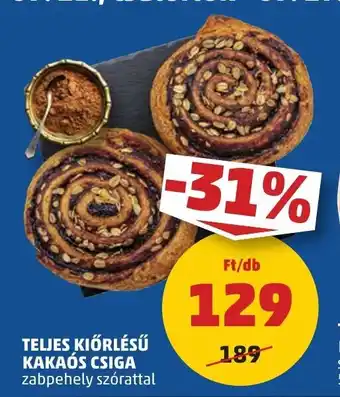 PENNY TELJES KIŐRLÉSŰ KAKAÓS CSIGA 1 db ajánlat