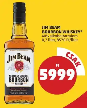 PENNY JIM BEAM BOURBON WHISKEY 0,7 l ajánlat