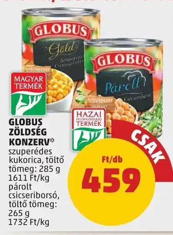 PENNY GLOBUS ZÖLDSÉG KONZERV 285 / 265 g ajánlat