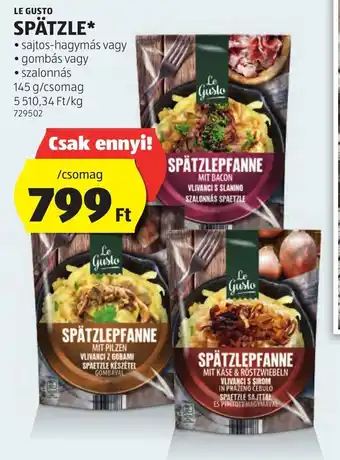 ALDI LE GUSTO SPÄTZLE 145 g ajánlat