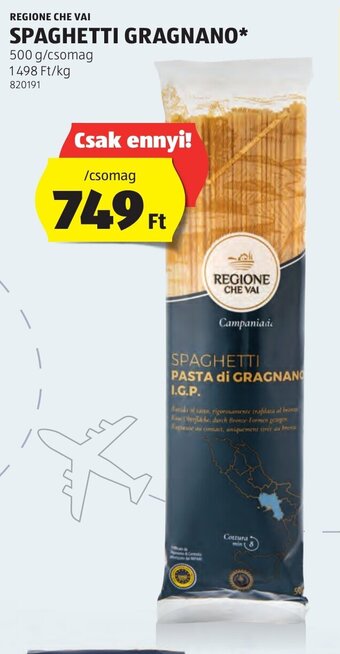 ALDI REGIONE CHE VAI SPAGHETTI GRAGNANO 500 g ajánlat