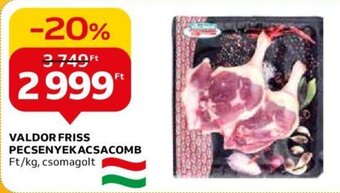 Auchan VALDOR FRISS PECSENYEKACSACOMB 1 kg ajánlat