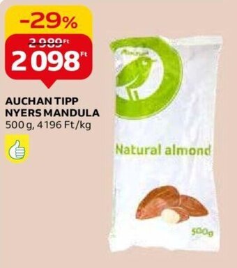 Auchan AUCHAN TIPP NYERS MANDULA 500 g ajánlat