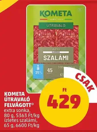 PENNY KOMETA ÚTRAVALÓ FELVÁGOTT 80 / 65 g ajánlat