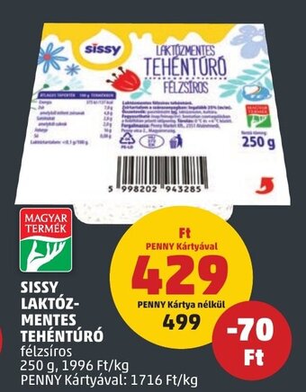 PENNY SISSY LAKTÓZ-MENTES TEHÉNTÚRÓ 250 g ajánlat
