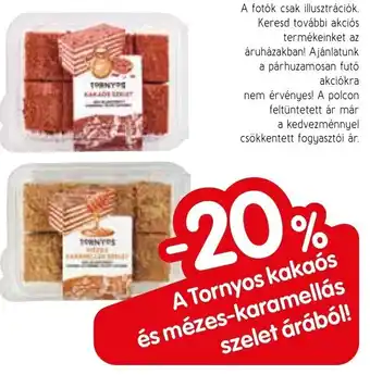 Spar A Tornyos kakaós és mézes-karamellás szelet árából! ajánlat