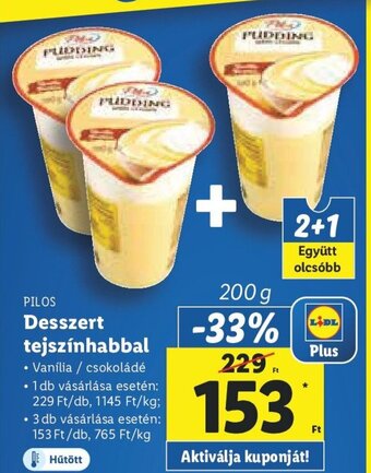 Lidl PILOS Desszert tejszínhabbal 200 g ajánlat