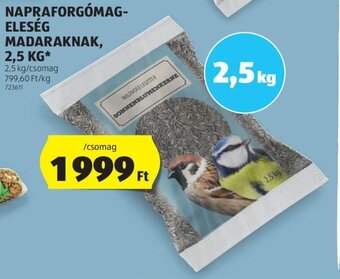ALDI NAPRAFORGÓMAG- ELESÉG MADARAKNAK 2,5 kg ajánlat