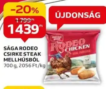 Auchan SÁGA RODEO CSIRKE STEAK MELLHÚSBÓL 700 g ajánlat