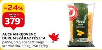 Auchan AUCHAN KEDVENC DURUM SZÁRAZTÉSZTA 500 g ajánlat