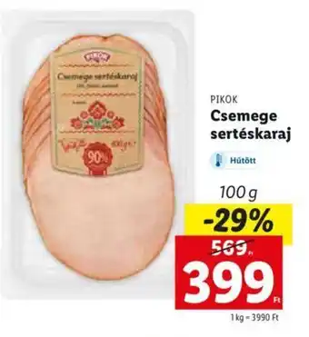 Lidl PIKOK Csemege sertéskaraj 100 g ajánlat