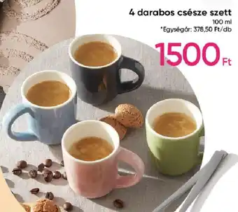 4 darabos csésze szett