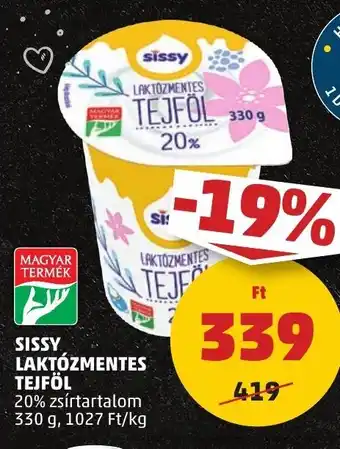 PENNY SISSY LAKTÓZMENTES TEJFÖL 330 g ajánlat
