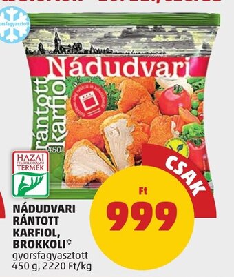 PENNY NÁDUDVARI RÁNTOTT KARFIOL, BROKKOLI 450 g ajánlat