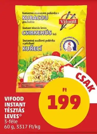 PENNY VIFOOD INSTANT TÉSZTÁS LEVES 60 g ajánlat