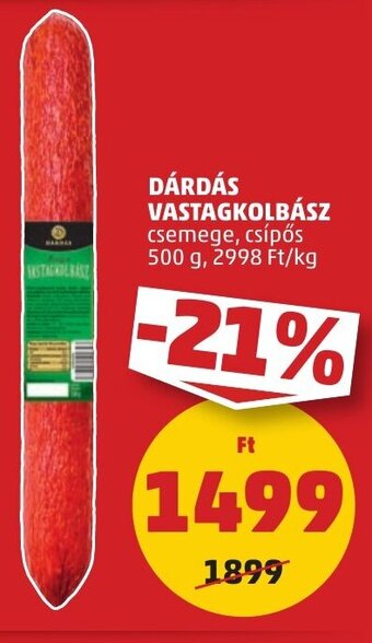 PENNY DÁRDÁS VASTAGKOLBÁSZ 500 g ajánlat