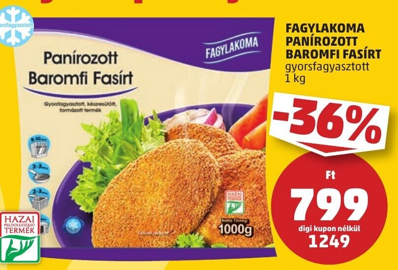 PENNY FAGYLAKOMA PANÍROZOTT BAROMFI FASÍRT 1 kg ajánlat