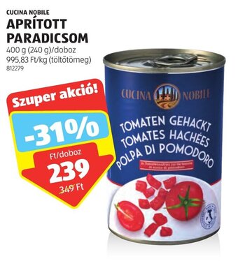 ALDI CUCINA NOBILE APRÍTOTT PARADICSOM 400 g ajánlat