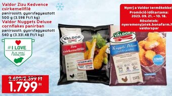 Spar Valdor Zizu Kedvence csirkemellfilé stb. 500 / 540 g ajánlat