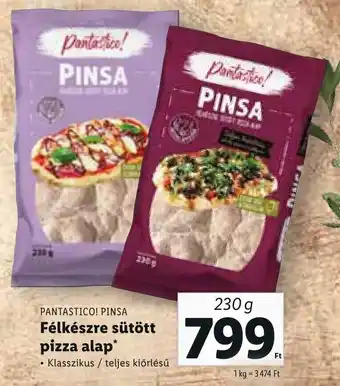 Lidl PANTASTICO! PINSA Félkészre sütött pizza alap 230 g ajánlat