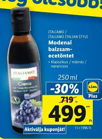 Lidl ITALIAMO / ITALIAMO ITALIAN STYLE Modenai balzsam- ecetöntet 250 ml ajánlat