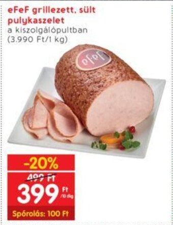 Interspar eFeF grillezett, sült pulykaszelet 10 dkg ajánlat