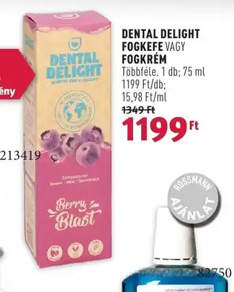 DENTAL DELIGHT FOGKEFE VAGY FOGKRÉM 75 ml