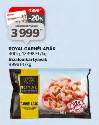 Auchan ROYAL GARNÉLARÁK 400 g ajánlat