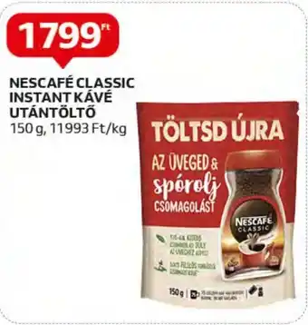 Auchan NESCAFÉ CLASSIC INSTANT KÁVÉ UTÁNTÖLTŐ 150 g ajánlat